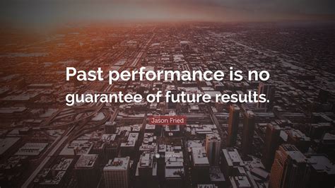 past performance is not indicative of future results|Past Performance Is Not Indicative Of Future Results—Unless It’s .